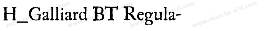 H_Galliard BT Regula字体转换